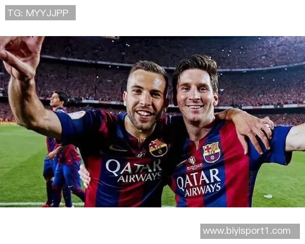 阿尔巴回忆与梅西的默契合作感慨能与历史最佳球员心意相通的喜悦 阿尔巴回忆与梅西的默契合作感慨能与历史最佳球员心意相通的喜悦